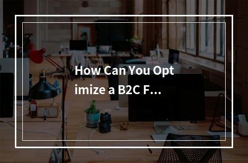 How Can You Optimize a B2C Foreign Trade English Website for SEO?