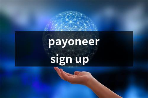 payoneer sign up