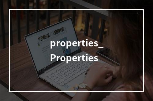 properties_Properties