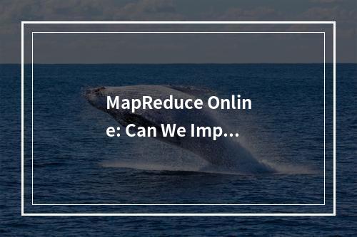 MapReduce Online: Can We Implement Online DDL Without Compromising Performance?