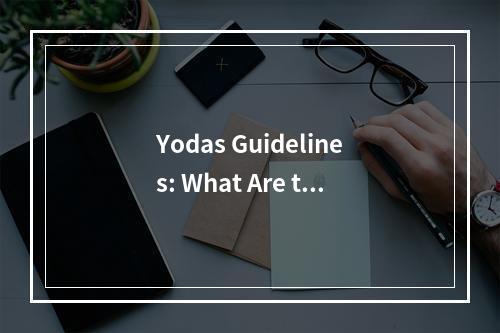 Yodas Guidelines: What Are the Key Principles of the PG Rules?