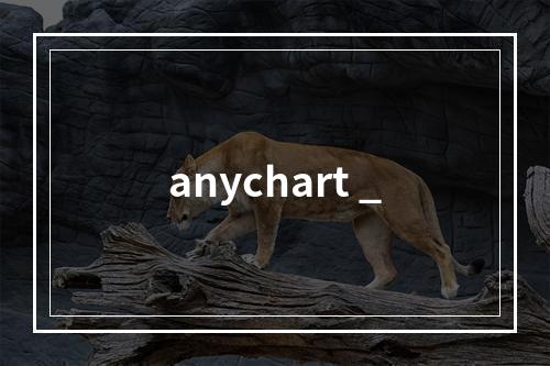 anychart _